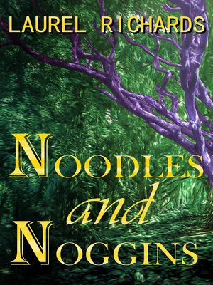 cover image of Noodles and Noggins